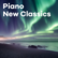 Klassik Radio Piano New Classics 