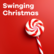 Klassik Radio Swinging Christmas 