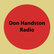 Don Handston Radio