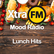 Xtra FM Lunch Hits 