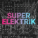 Superelektrik | Alle Podcasts-Logo