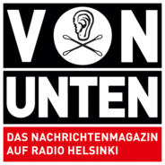 VON UNTEN - Das Nachrichtenmagazin auf Radio Helsinki-Logo